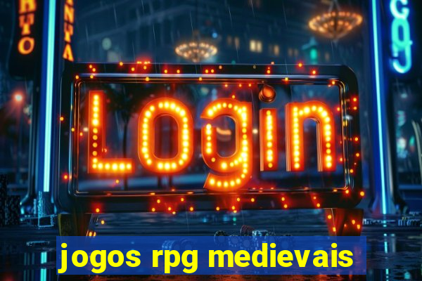 jogos rpg medievais